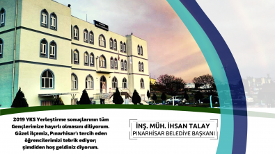 YKS Sonuçları Açıklandı. Belediye Başkanı Sn. İhsan Talay Tebrik Mesajı Yayınladı.